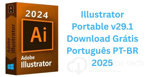 Illustrator Portable v29.1 Download Grátis Português PT-BR 2025