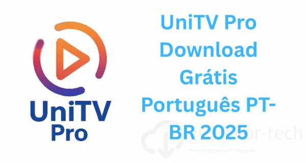 UniTV Pro Download Grátis Português PT-BR 2025