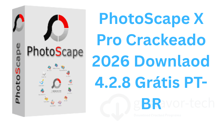 PhotoScape X Pro Crackeado 2026 Downlaod 4.2.8 Grátis PT-BR